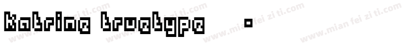 katrine truetype 字体字体转换